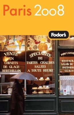 Fodor's Paris 2008 (Travel Guide) 1400017947 Book Cover
