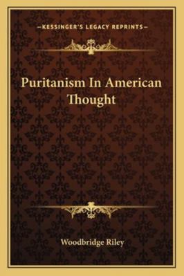 Puritanism In American Thought 1162842733 Book Cover