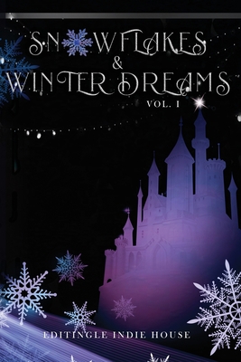 Snowflakes and Winter Dreams: Editingle Winter ... 819545884X Book Cover