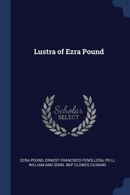 Lustra of Ezra Pound 1376683415 Book Cover