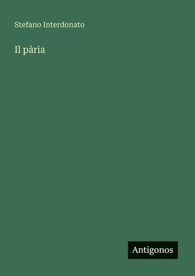 Il pària [Italian] 3563209286 Book Cover