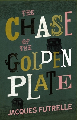 The Chase of the Golden Plate 1843913607 Book Cover