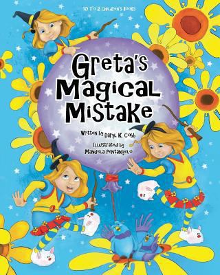 Greta's Magical Mistake 061579632X Book Cover
