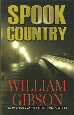 Spook Country [Large Print] 1410403114 Book Cover