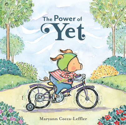 The Power of Yet: A Picture Book 1419740032 Book Cover