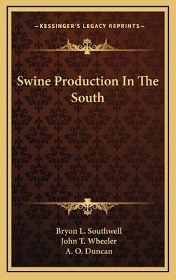 Swine Production In The South 1166134113 Book Cover