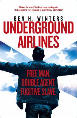 Underground Airlines 1784751758 Book Cover