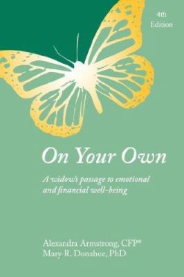 On Your Own: A Widow's Passage to Emotional & F... 0978714806 Book Cover