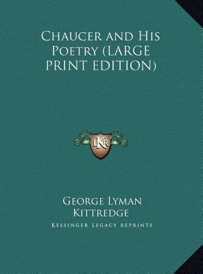 Chaucer and His Poetry [Large Print] 1169838634 Book Cover