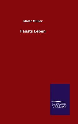Fausts Leben [German] 3846076678 Book Cover