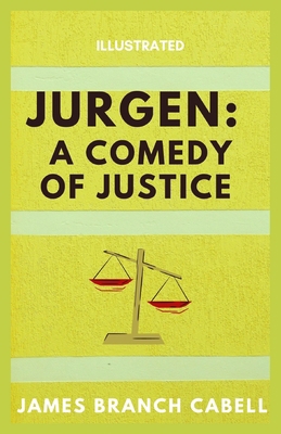 Jurgen: A Comedy of Justice Illustrated