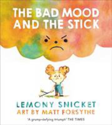 Bad Mood & The Stick 1783446609 Book Cover