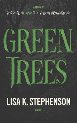 Green Trees B0G4LLW3SM Book Cover
