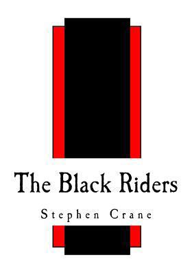 The Black Riders: And Other Lines 1981689664 Book Cover