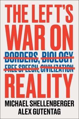 The Left's War on Reality 0063421577 Book Cover