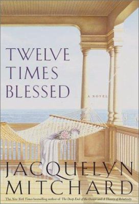 Twelve Times Blessed 0066214750 Book Cover