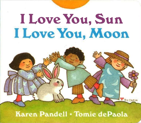 I Love You, Sun, I Love You, Moon B0099R4GT6 Book Cover