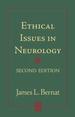 Ethical Issues in Neurology 0750673125 Book Cover