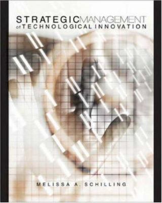 Strategic Management of Technological Innovation 0072942983 Book Cover