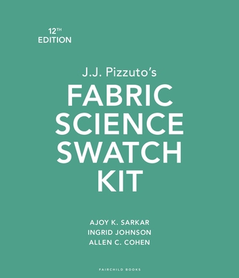 J.J. Pizzuto's Fabric Science Swatch Kit: Bundl... 1501367951 Book Cover