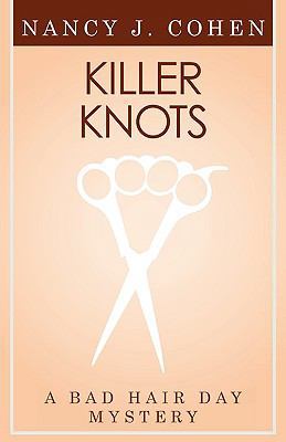 Killer Knots (Bad Hair Day Mystery 9) 0759286760 Book Cover
