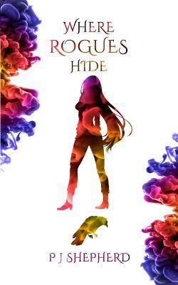 Where Rogues Hide 109757234X Book Cover