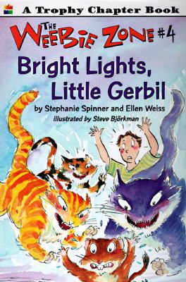 Bright Lights, Little Gerbil (Weebie Zone) 0064420671 Book Cover