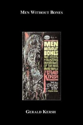 Men Without Bones 1596545224 Book Cover