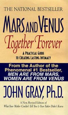 Mars and Venus Together Forever: A Practical Gu... B001C7GWHU Book Cover