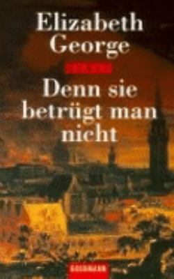 Denn sie betrügt man nicht. Sonderausgabe. [German] 344244800X Book Cover