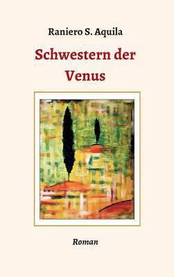 Schwestern der Venus [German] 3746984289 Book Cover