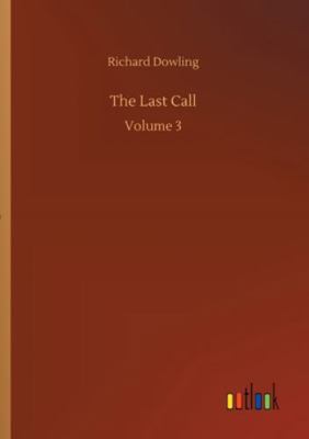 The Last Call: Volume 3 3752336560 Book Cover