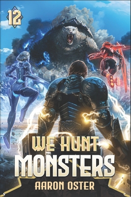 We Hunt Monsters 12 B0DZ2D72VQ Book Cover