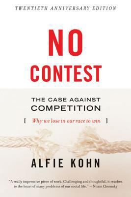 No Contest: The Case Against Competition 0395631254 Book Cover