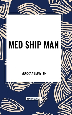 Med Ship Man            Book Cover