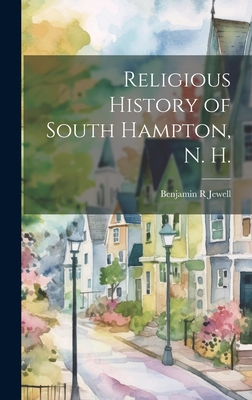 Religious History of South Hampton, N. H. 1020512695 Book Cover