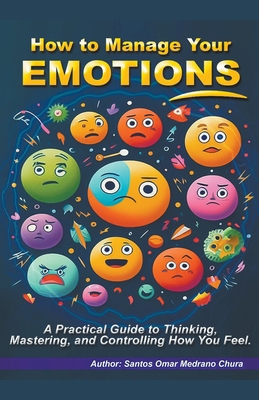 How to Manage Your Emotions. B0CSVGCQ7K Book Cover