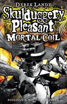 Mortal Coil (Skulduggery Pleasant) 0007326009 Book Cover