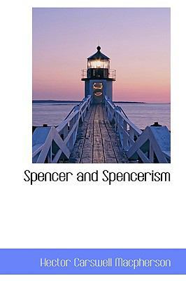 Spencer and Spencerism 1103695576 Book Cover