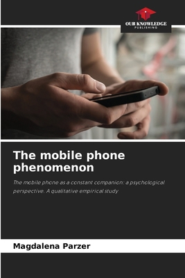 The mobile phone phenomenon 6209704352 Book Cover