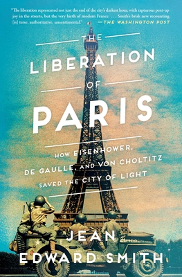 The Liberation of Paris: How Eisenhower, de Gau... 1501164937 Book Cover