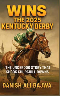 Wins the 2025 Kentucky Derby: The Underdog Stor... 9698292098 Book Cover