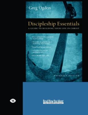 Discipleship Essentials: A Guide to Building Yo... [Large Print] 1442960884 Book Cover