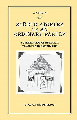 Sordid Stories of an Ordinary Family: A celebra... 0578018810 Book Cover