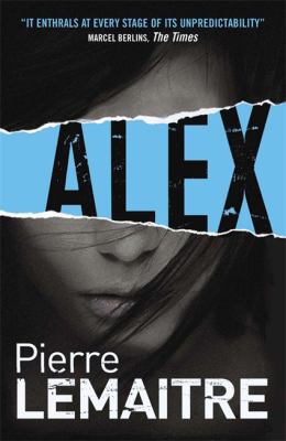 Alex (The Camille Verhoeven Trilogy) 1782067485 Book Cover