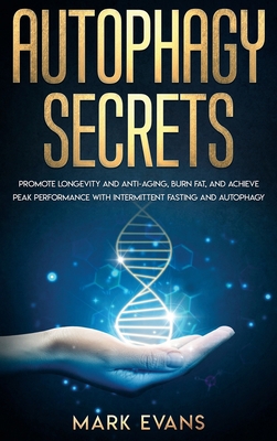 Autophagy: Secrets - Promote Longevity and Anti... 1087847931 Book Cover