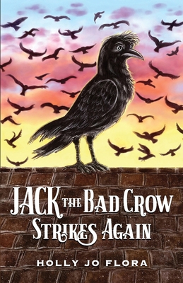 Jack the Bad Crow Strikes Again B0D3V5HDVW Book Cover