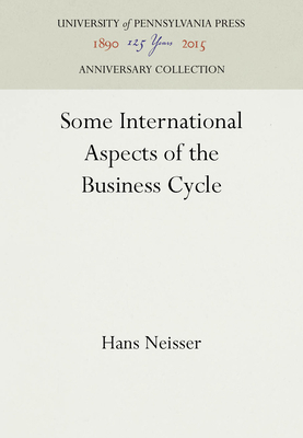 Some International Aspects of the Business Cycle 1512804770 Book Cover