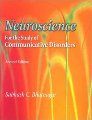 Neuroscience for the Study of Communicative Dis... 0781723469 Book Cover