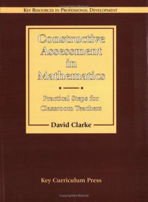 Constructive Assessment in Mathematics: Practic... 1559532017 Book Cover